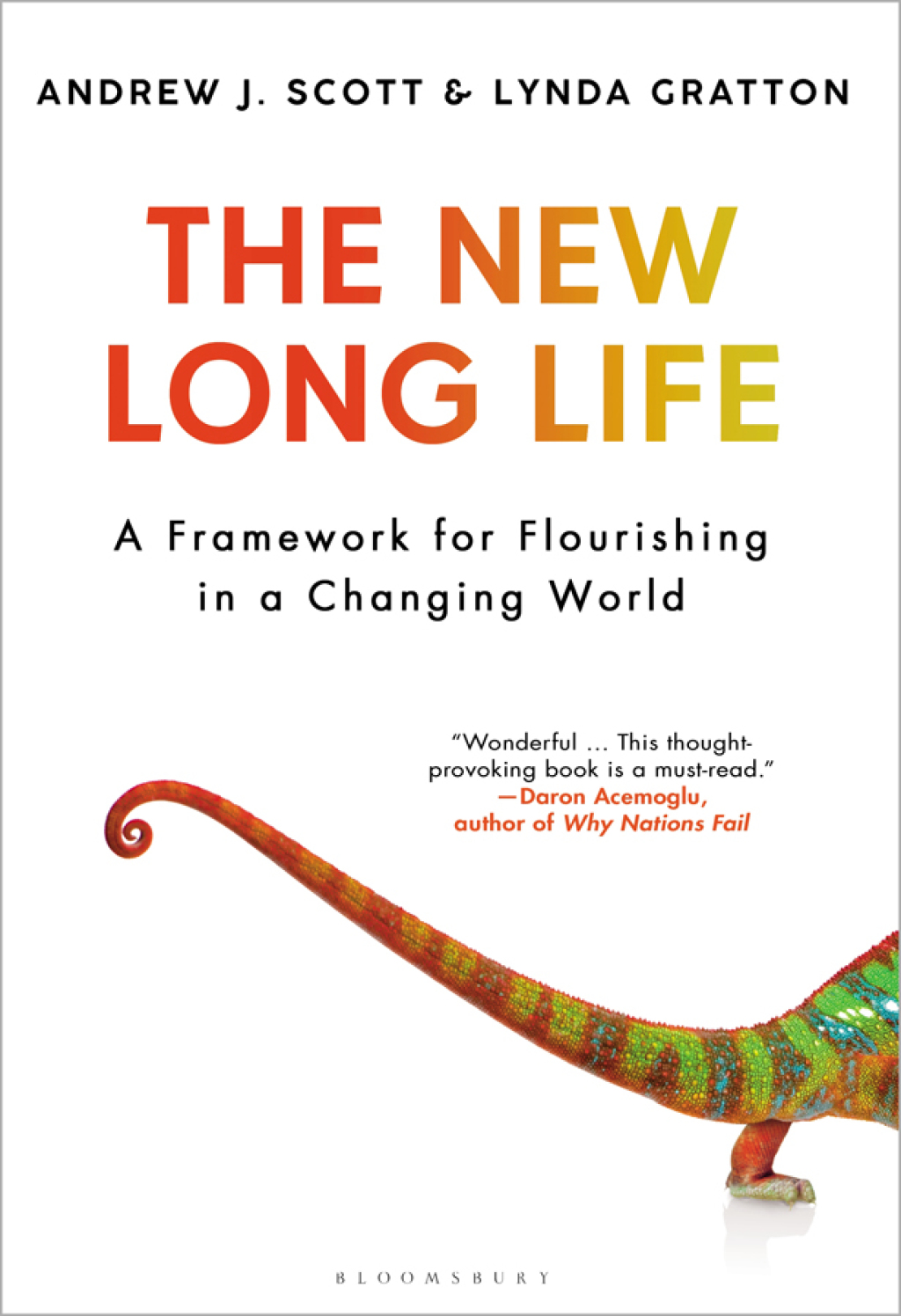 The New Long Life A Framework for Flourishing in a Changing World 1st Edition - (PDF/EPUB Version)