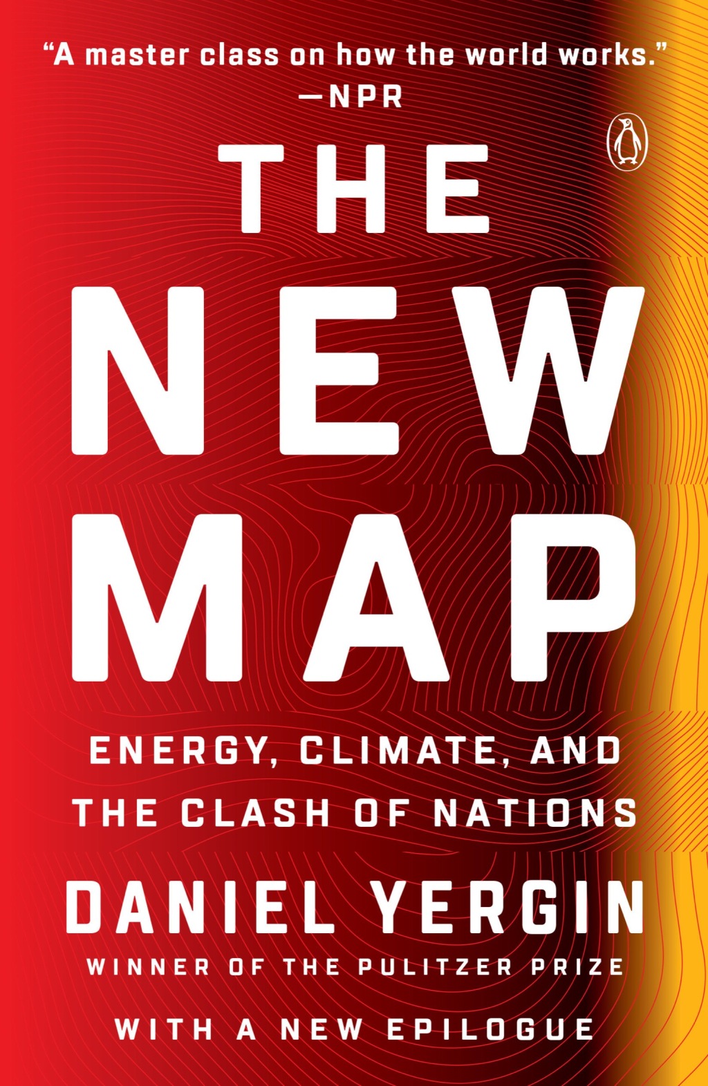 The New Map Energy, Climate, and the Clash of Nations - (PDF/EPUB Version)