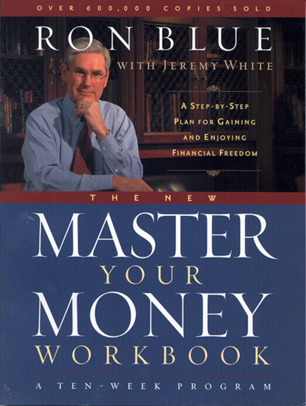 The New Master Your Money Workbook: A Step-by-Step Plan for Gaining and Enjoying Financial Freedom - (PDF/EPUB Version)
