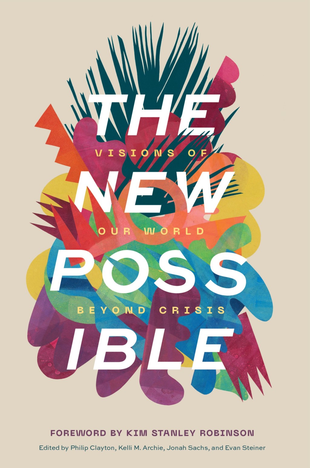 The New Possible Visions of Our World beyond Crisis - (PDF/EPUB Version)