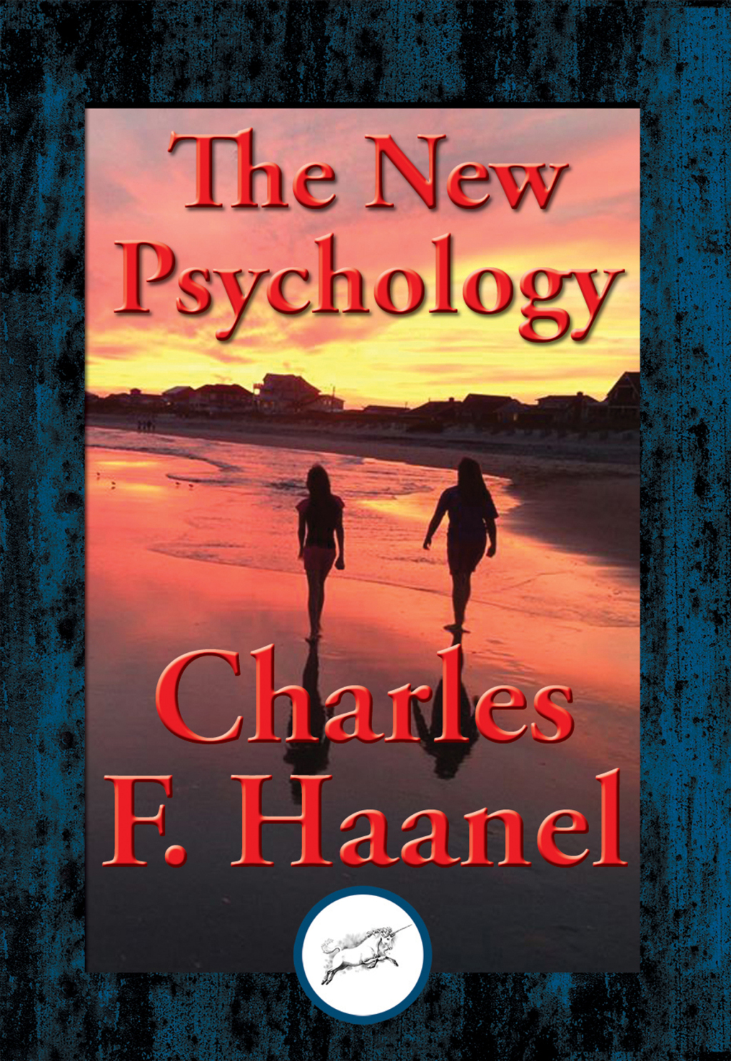 The New Psychology - (PDF/EPUB Version)