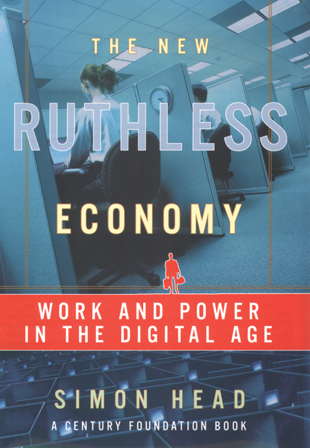 The New Ruthless Economy Work and Power in the Digital Age - (PDF/EPUB Version)