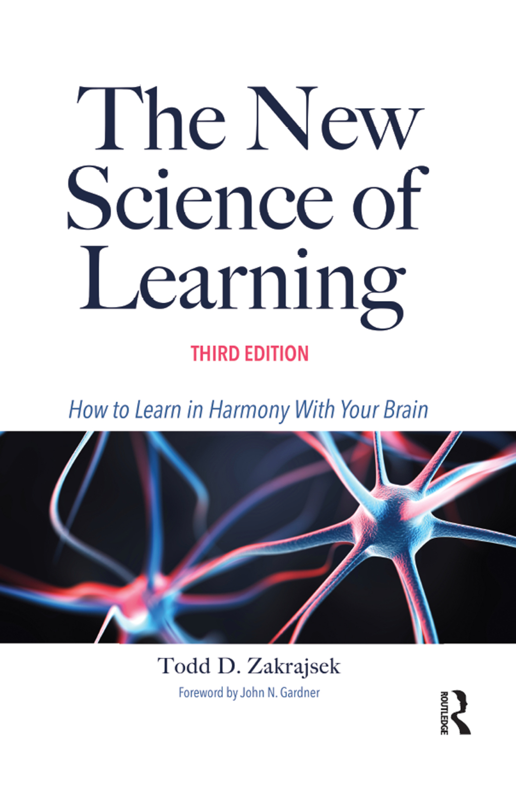 The New Science of Learning How to Learn in Harmony With Your Brain 3rd Edition - (PDF/EPUB Version)