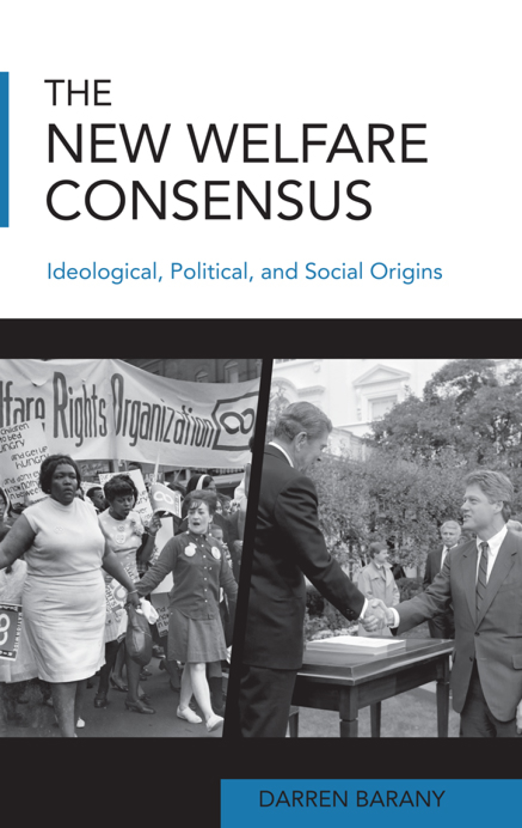 The New Welfare Consensus Ideological, Political, and Social Origins  â€“ PDF/EPUB Version Downloadable
