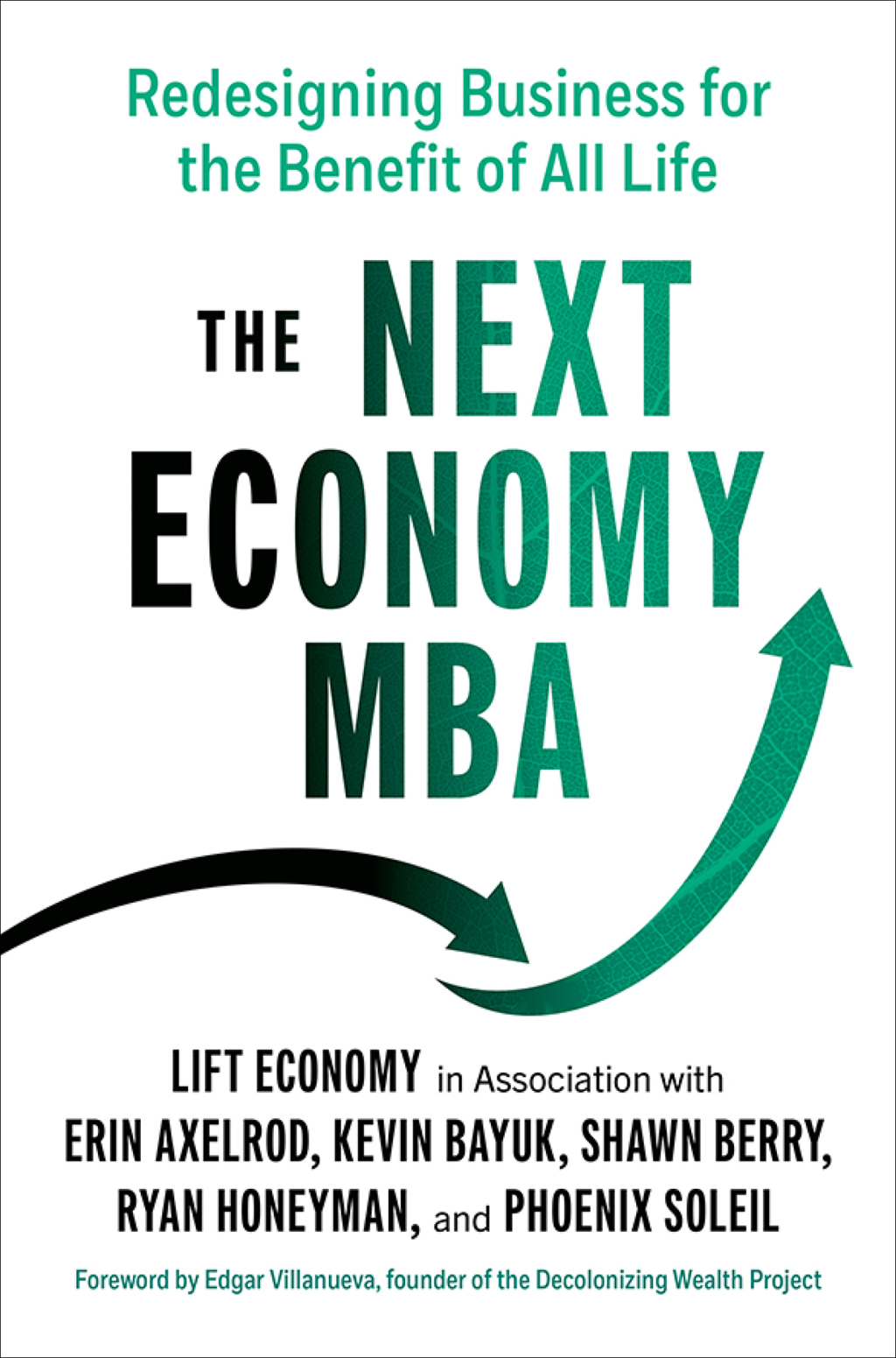 The Next Economy MBA Redesigning Business for the Benefit of All Life 1st Edition - (PDF/EPUB Version)