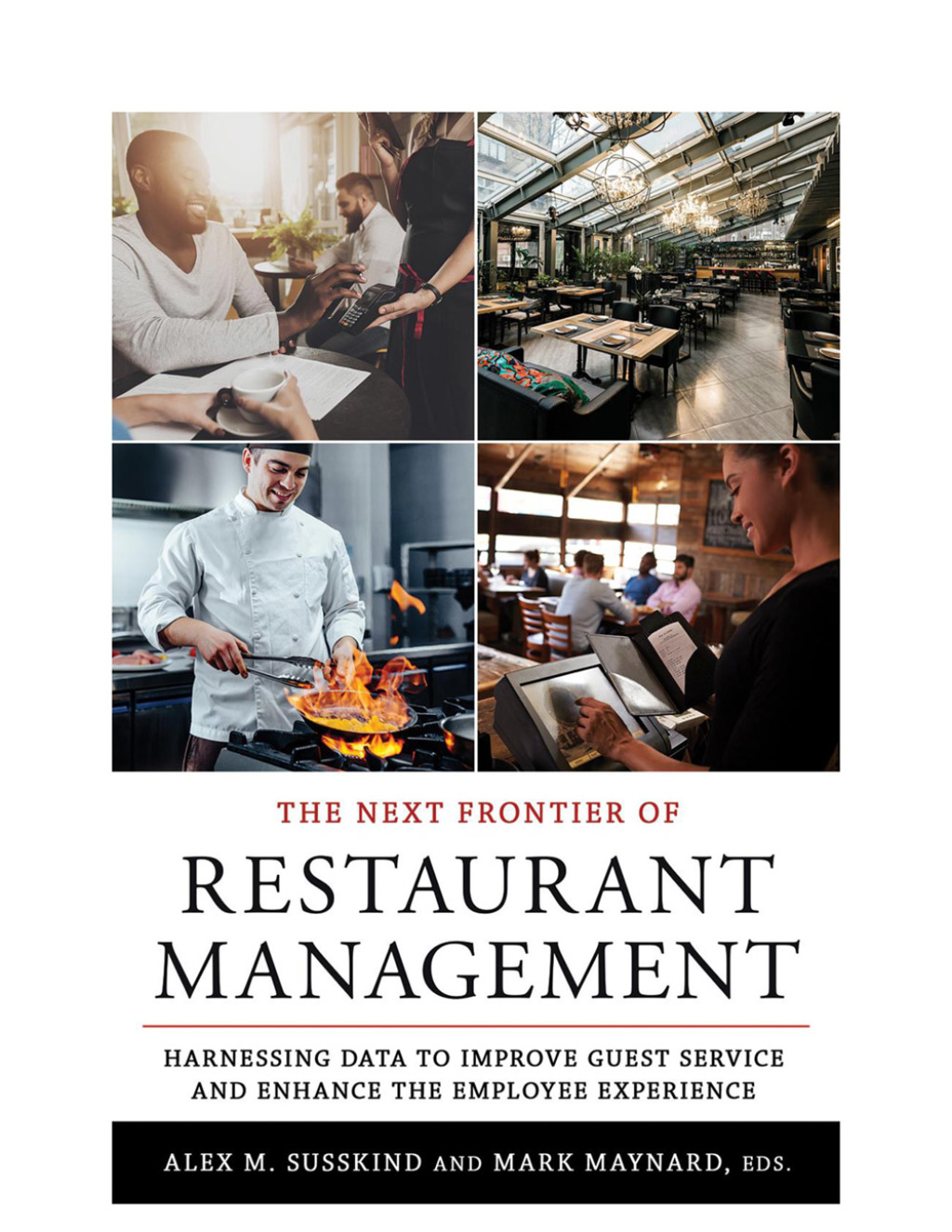 The Next Frontier of Restaurant Management Harnessing Data to Improve Guest Service and Enhance the Employee Experience - (PDF/EPUB Version)