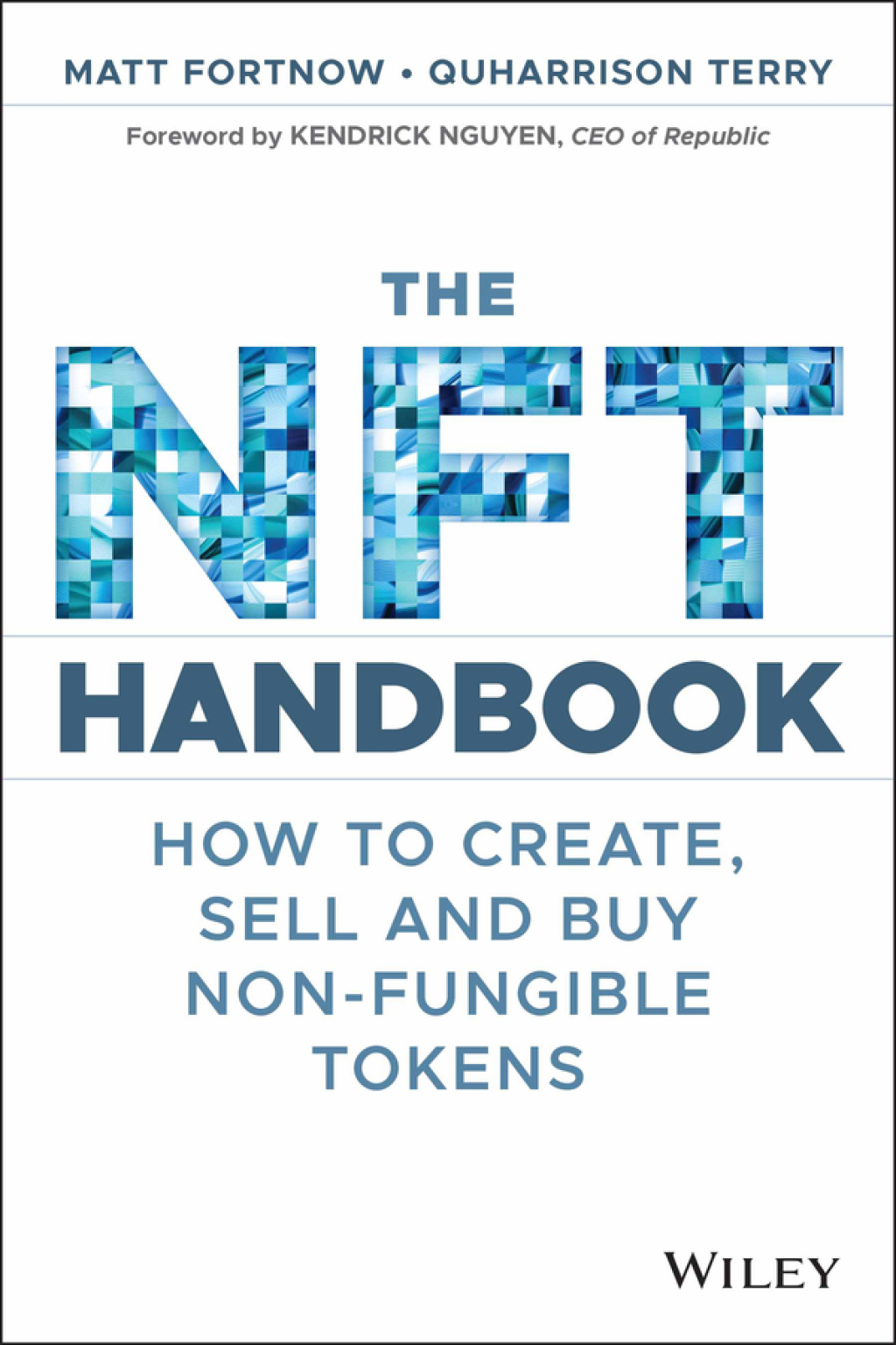 The NFT Handbook: How to Create, Sell and Buy Non-Fungible Tokens How to Create, Sell and Buy Non-Fungible Tokens 1st Edition - (PDF/EPUB Version)