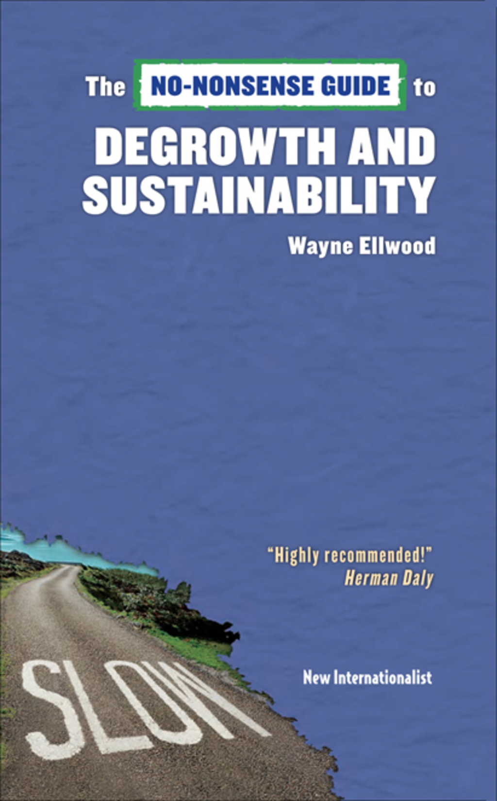 The No-Nonsense Guide to Degrowth and Sustainability - (PDF/EPUB Version)