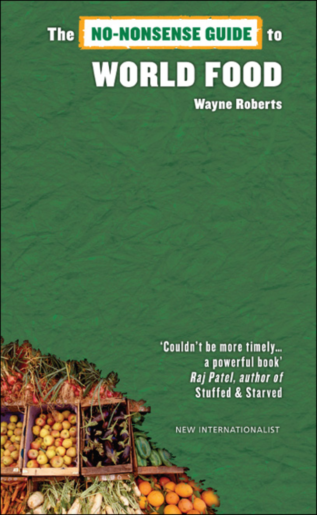 The No-Nonsense Guide to World Food - (PDF/EPUB Version)