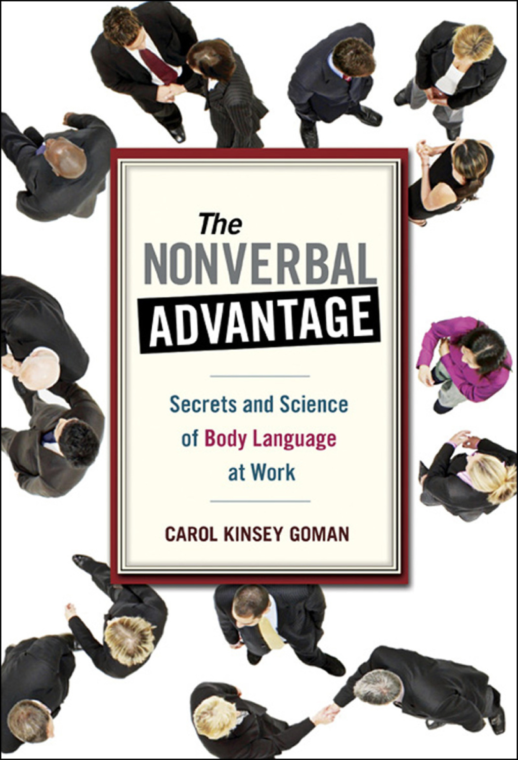 The Nonverbal Advantage Secrets and Science of Body Language at Work - (PDF/EPUB Version)