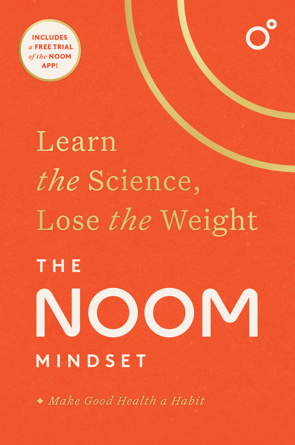 The Noom Mindset Learn the Science, Lose the Weight - (PDF/EPUB Version)