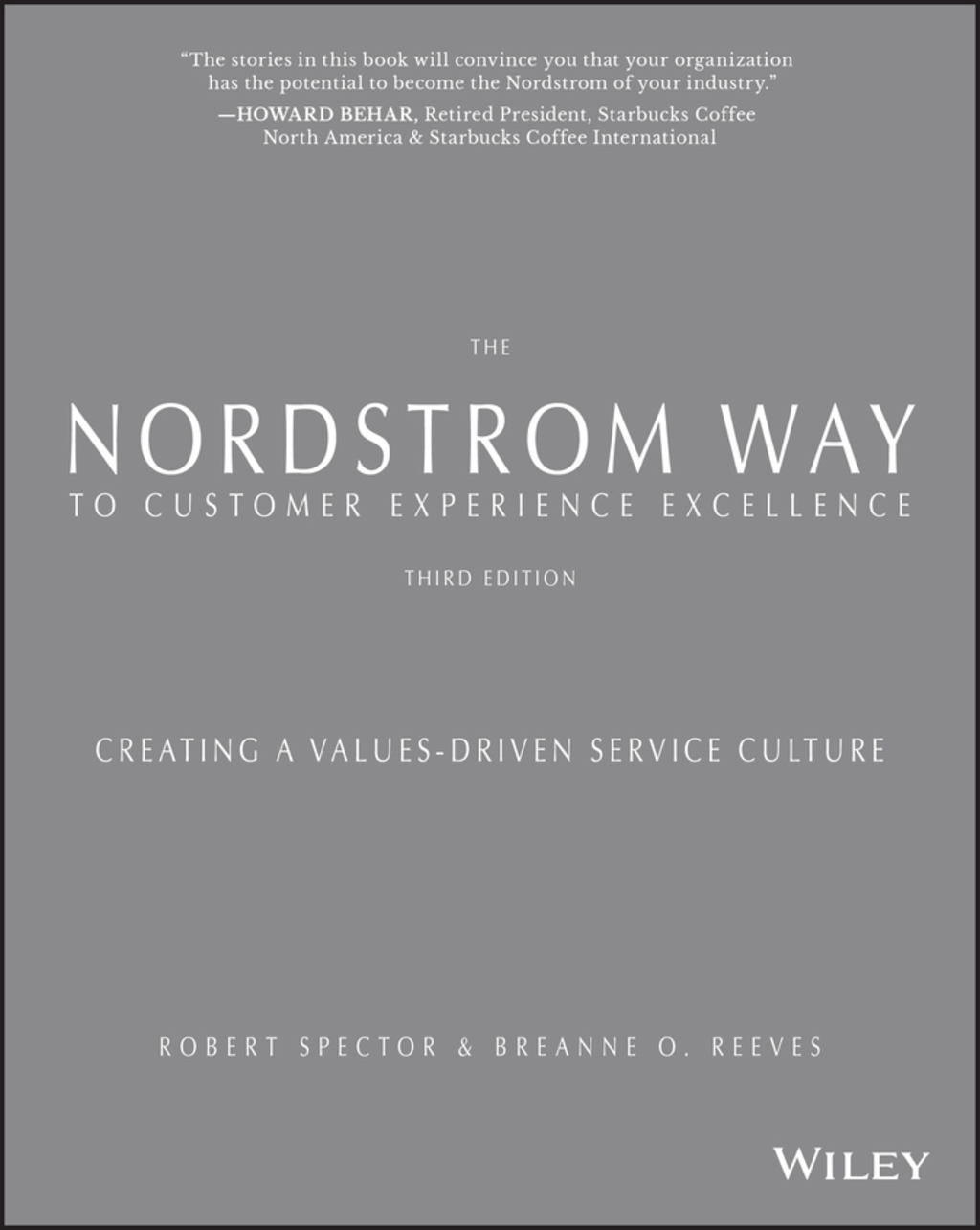 The Nordstrom Way to Customer Experience Excellence: Creating a Values-Driven Service Culture 3rd Edition - (PDF/EPUB Version)