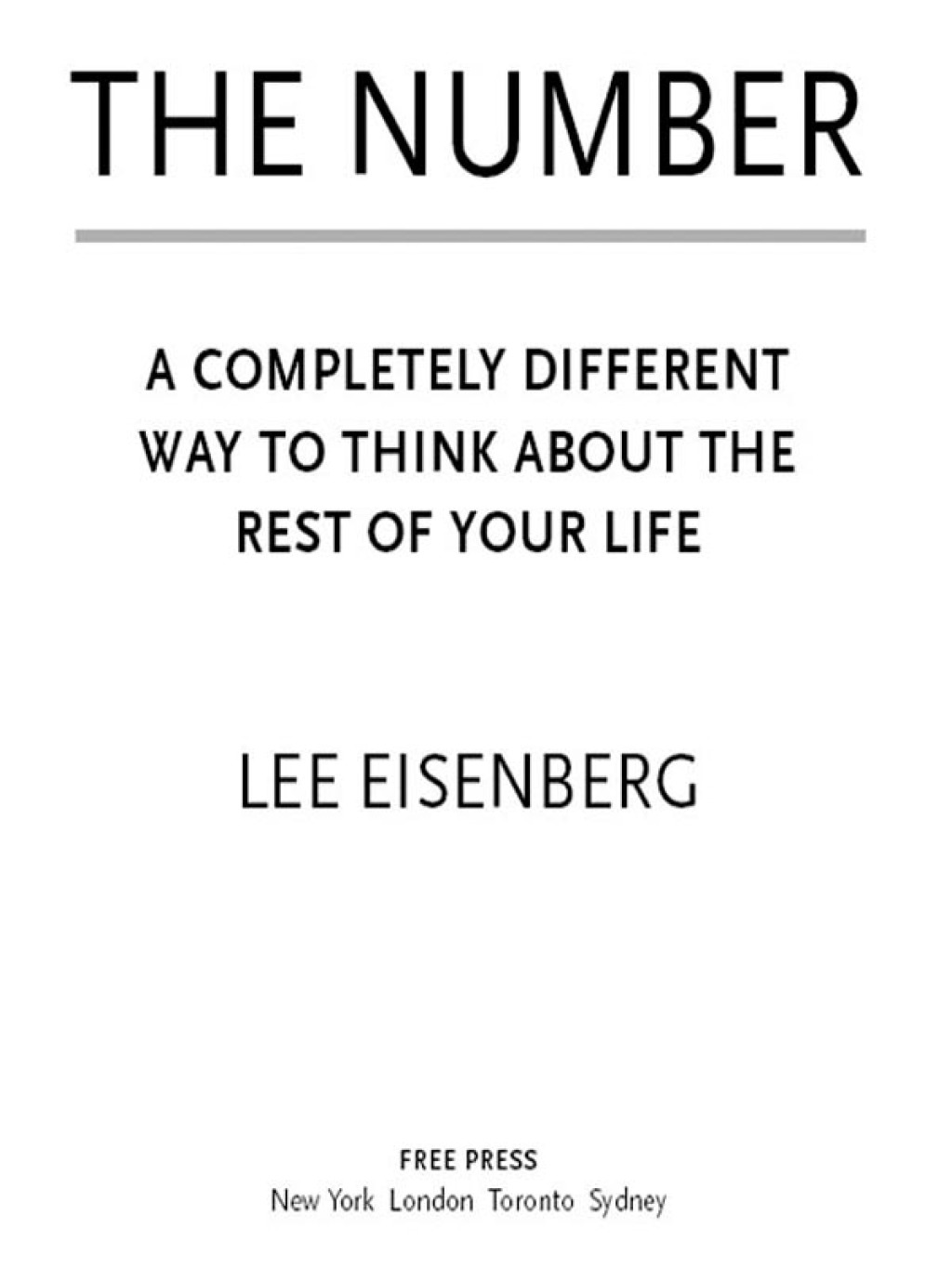 The Number A Completely Different Way to Think About the Rest of Your Life - (PDF/EPUB Version)