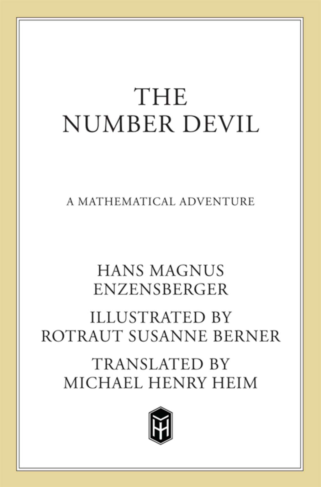 The Number Devil A Mathematical Adventure - (PDF/EPUB Version)