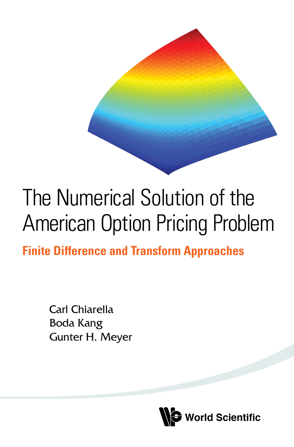 The Numerical Solution of the American Option Pricing Problem: Finite Difference and Transform Approaches  â€“ PDF/EPUB Version Downloadable