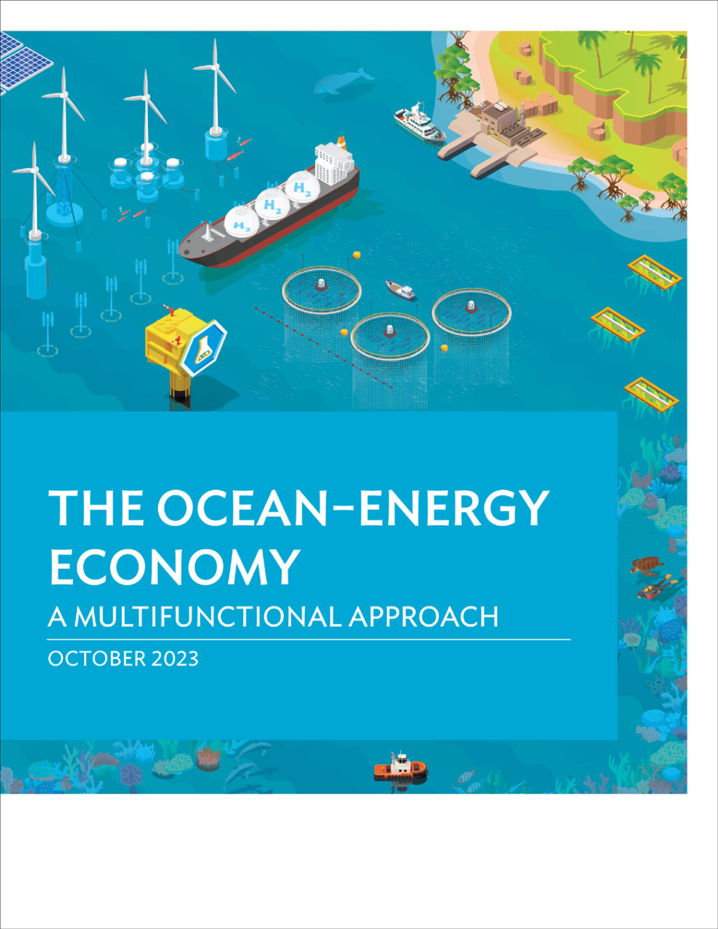 The Ocean-Energy Economy A Multifunctional Approach - (PDF/EPUB Version)