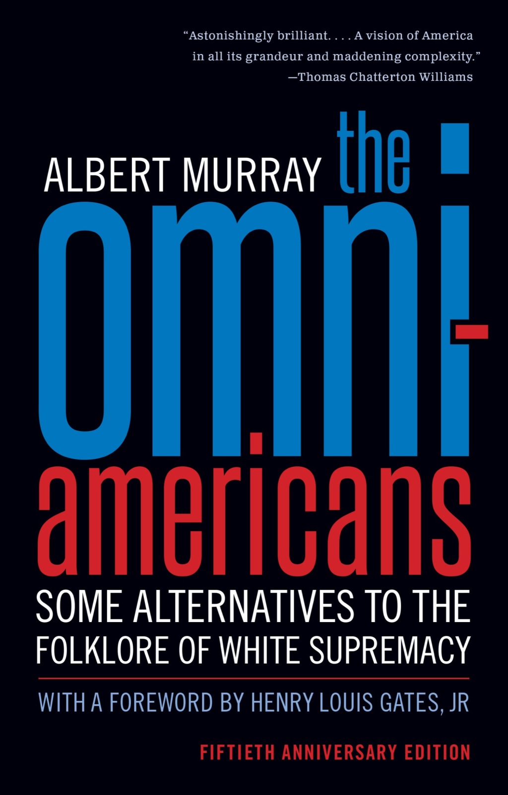 The Omni-Americans Some Alternatives to the Folklore of White Supremacy - (PDF/EPUB Version)