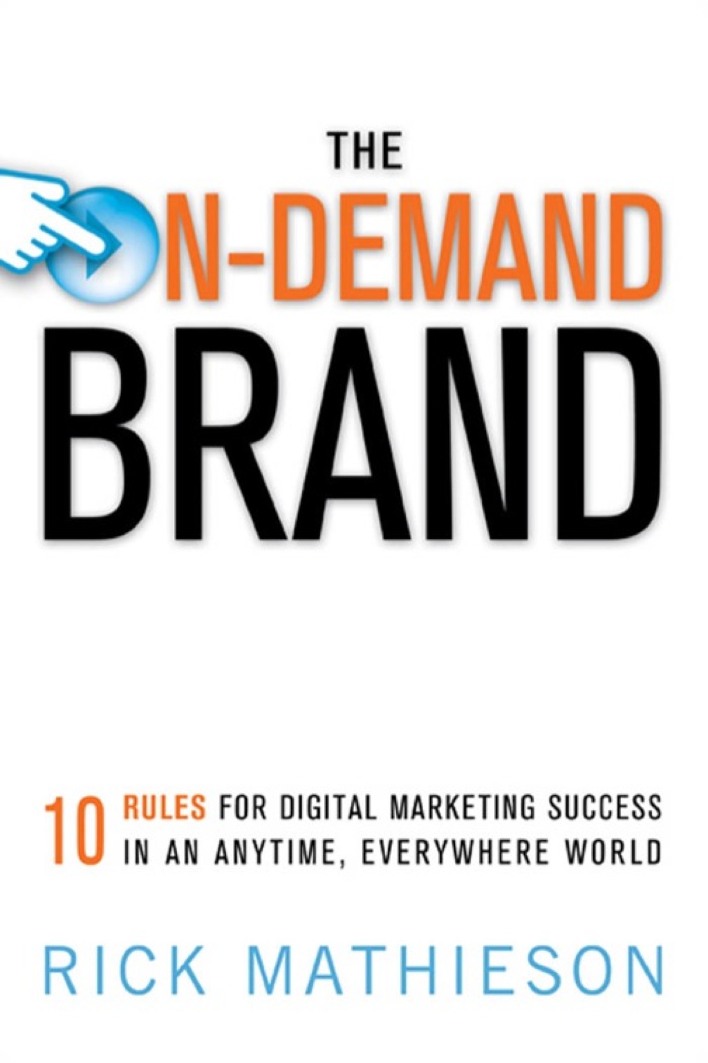 The On-Demand Brand 1st Edition - (PDF/EPUB Version)