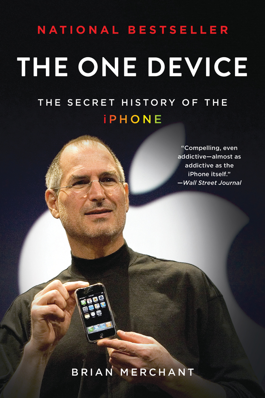The One Device The Secret History of the iPhone - (PDF/EPUB Version)