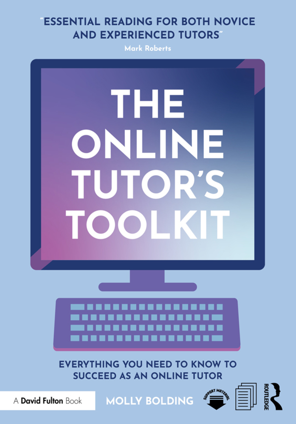 The Online Tutorâ€™s Toolkit Everything You Need to Know to Succeed as an Online Tutor 1st Edition - (PDF/EPUB Version)
