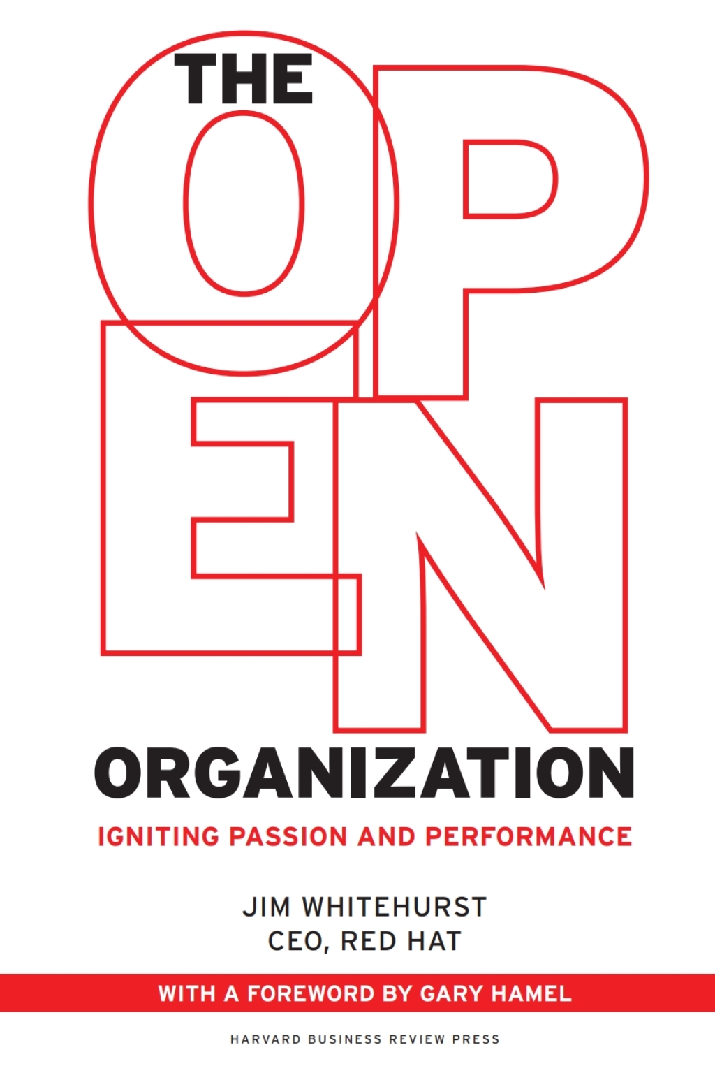 The Open Organization Igniting Passion and Performance - (PDF/EPUB Version)