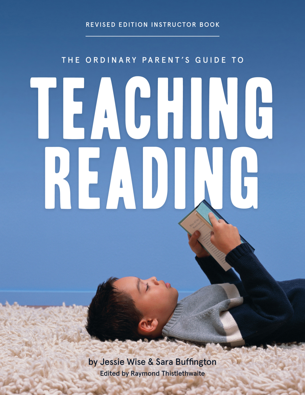 The Ordinary Parent's Guide to Teaching Reading, Revised Edition Instructor Book (Second Edition, Revised, Revised Edition) (The Ordinary Parent's Guide) 2nd Edition - (PDF/EPUB Version)