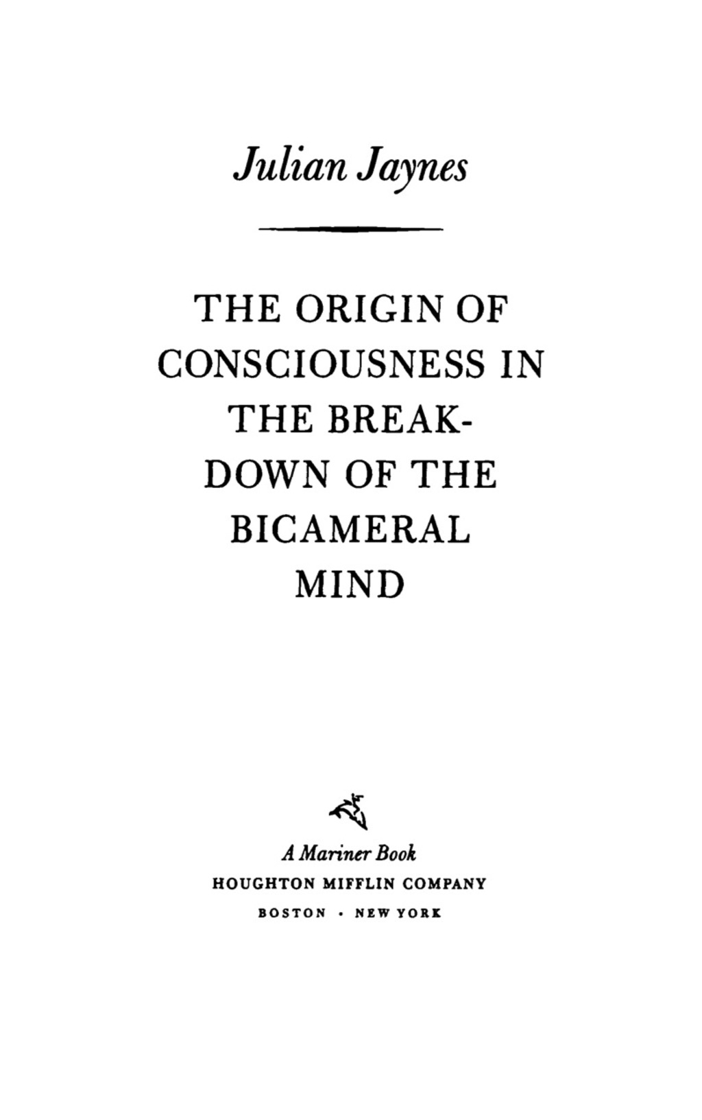 The Origin of Consciousness in the Breakdown of the Bicameral Mind - (PDF/EPUB Version)