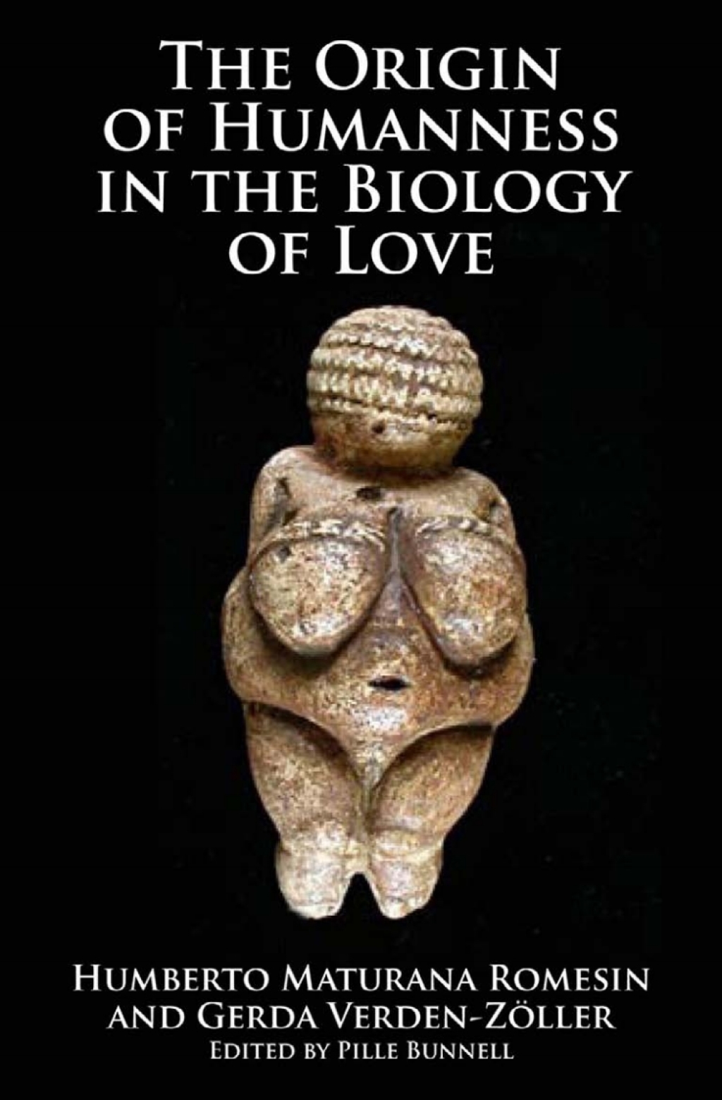 The Origin of Humanness in the Biology of Love 1st Edition - (PDF/EPUB Version)