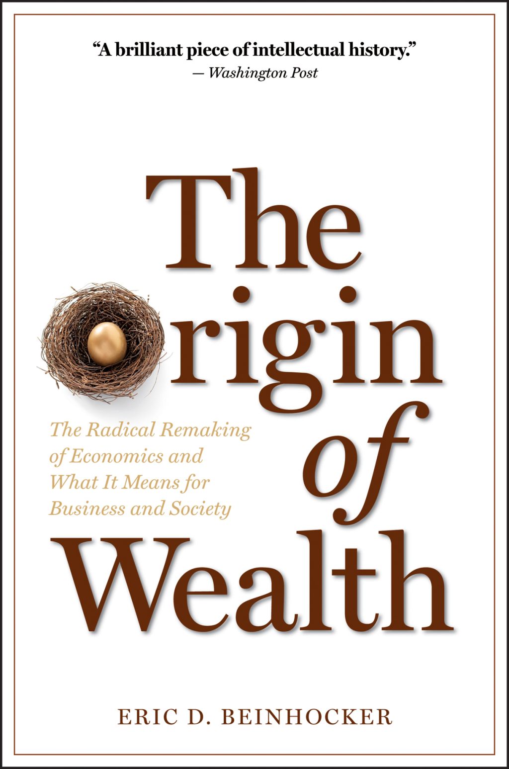 The Origin of Wealth The Radical Remaking of Economics and What it Means for Business and Society - (PDF/EPUB Version)