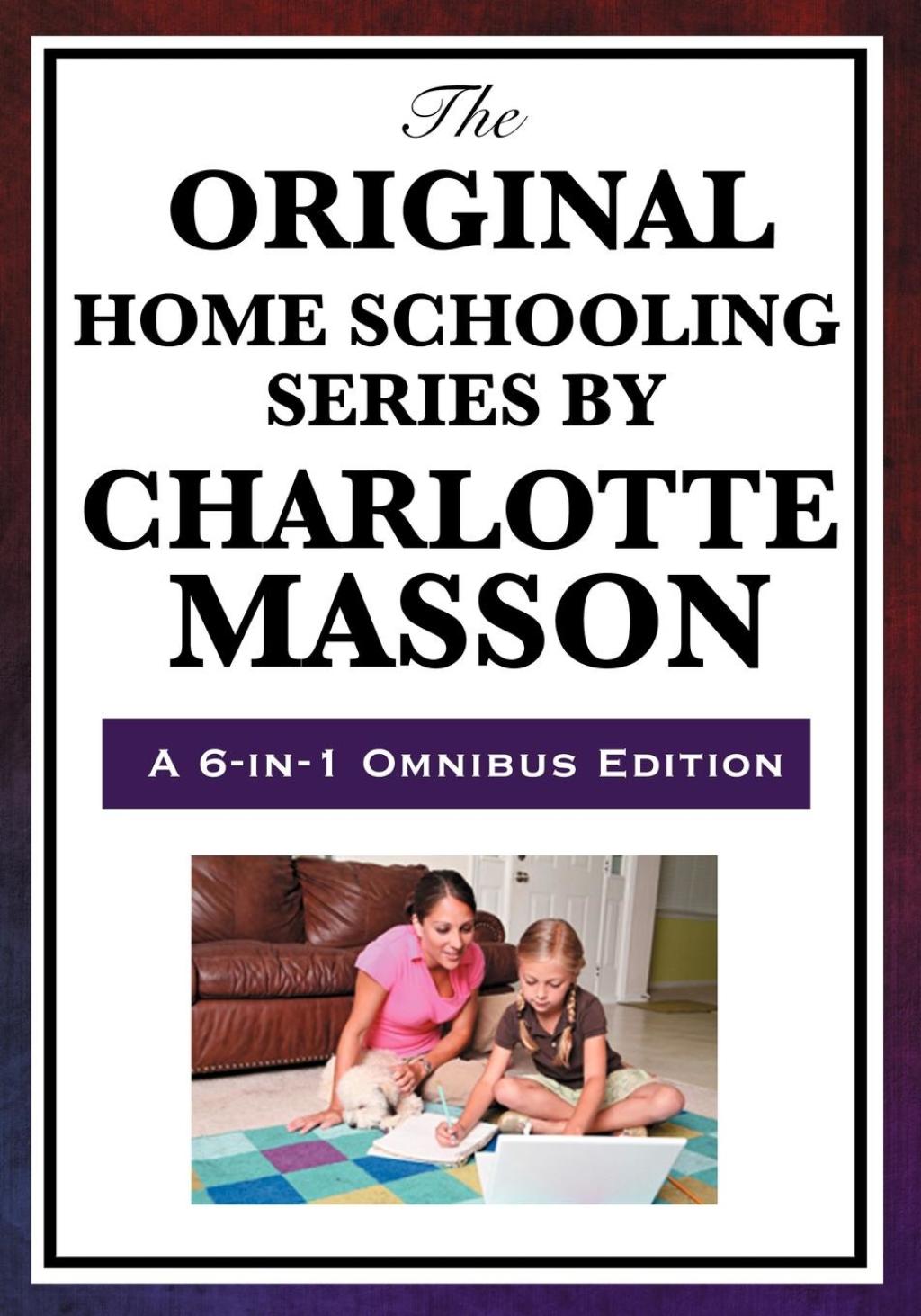 The Original Home School Series - (PDF/EPUB Version)