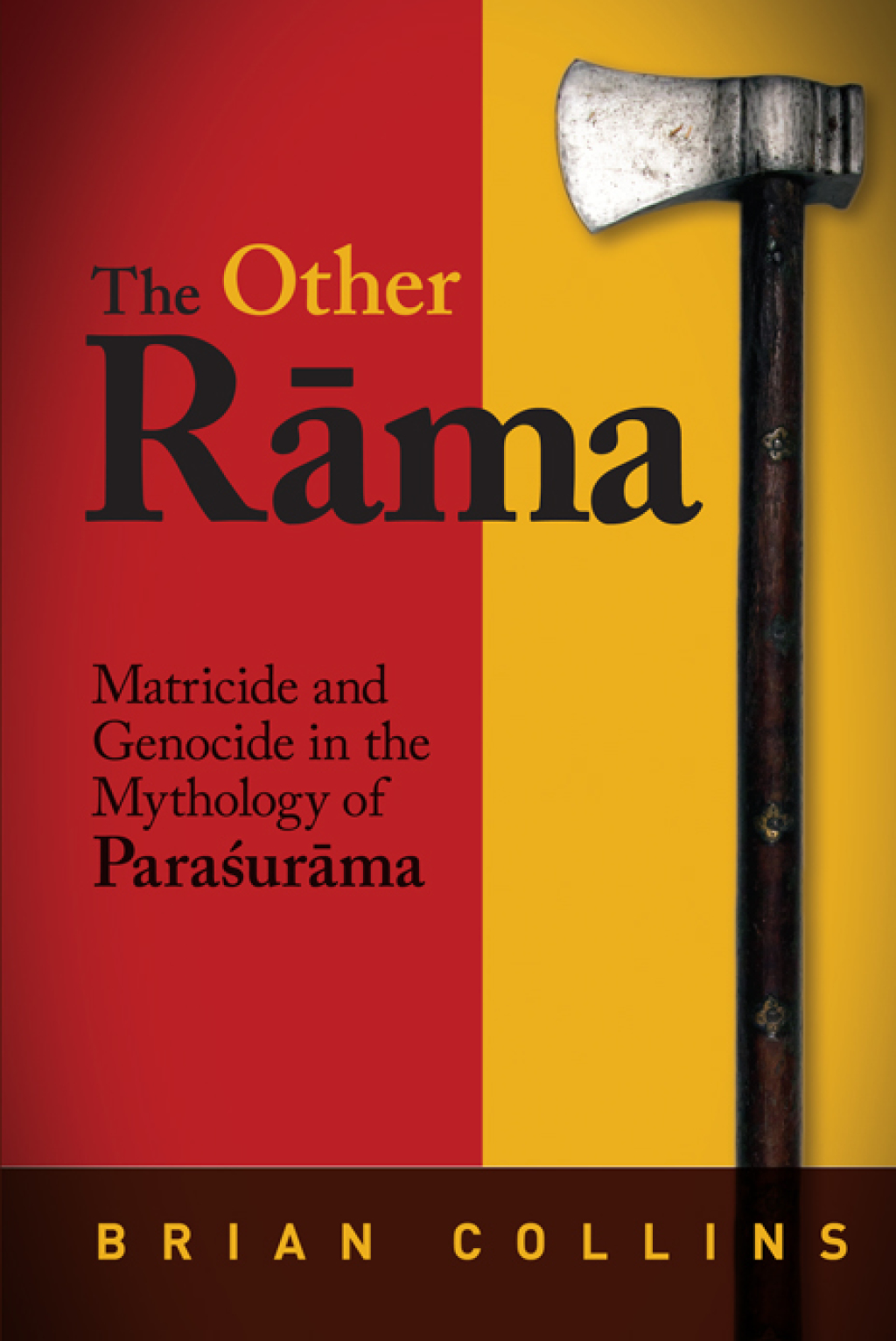 The Other RÄma Matricide and Genocide in the Mythology of ParaÅ›urÄma  â€“ PDF/EPUB Version Downloadable