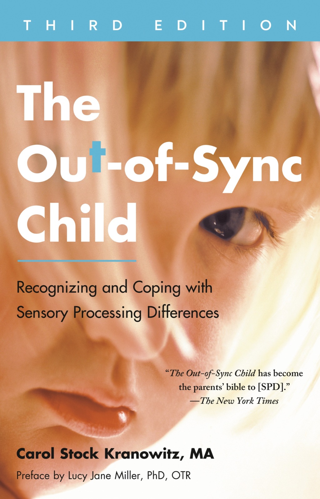 The Out-of-Sync Child, Third Edition Recognizing and Coping with Sensory Processing Differences - (PDF/EPUB Version)