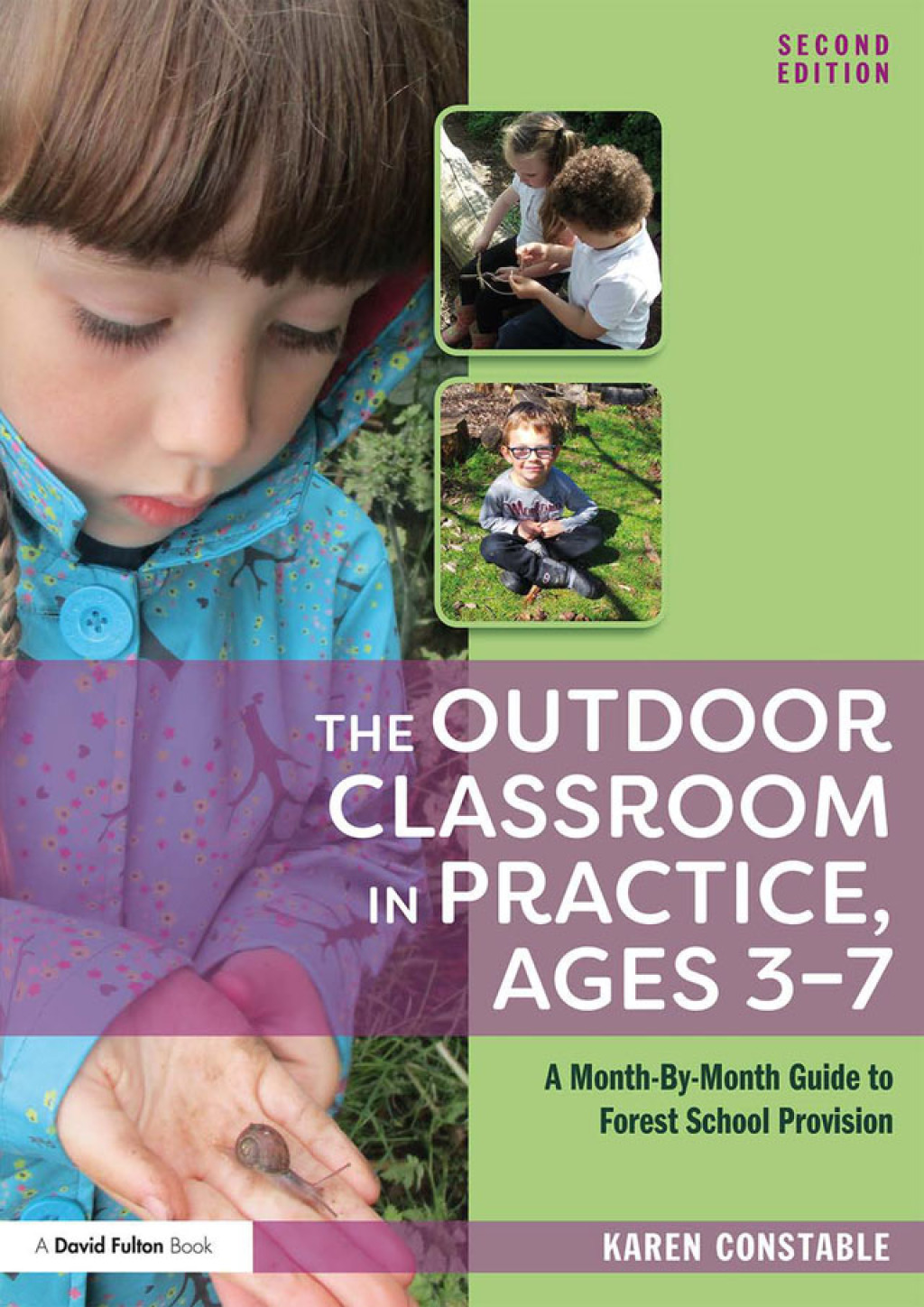 The Outdoor Classroom in Practice, Ages 3â€“7 A Month-By-Month Guide to Forest School Provision 2nd Edition - (PDF/EPUB Version)