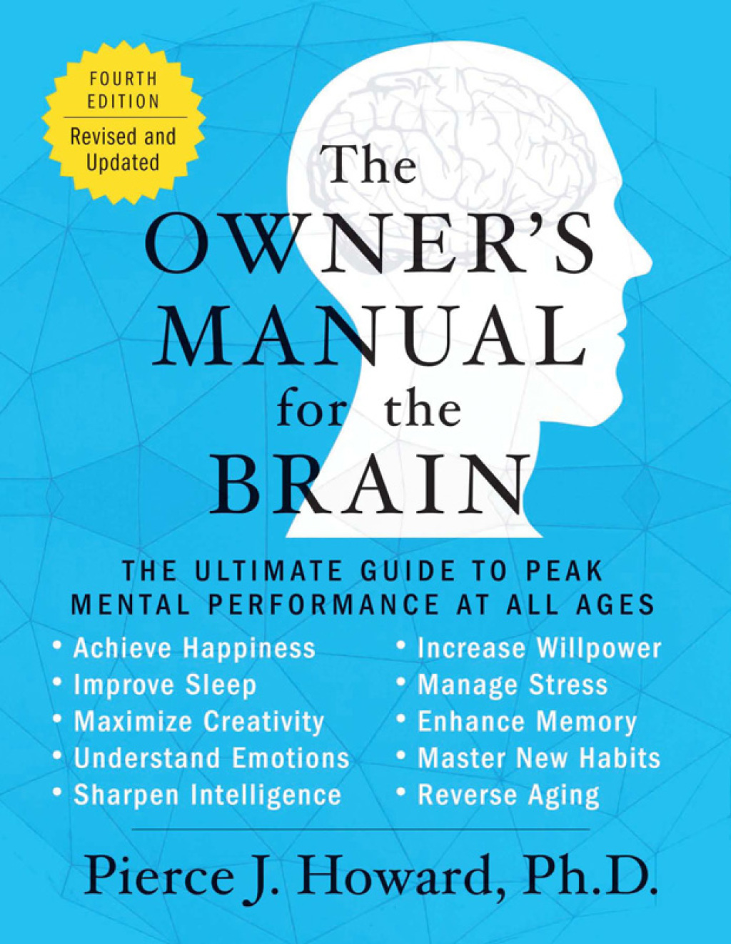 The Owner's Manual for the Brain (4th Edition) The Ultimate Guide to Peak Mental Performance at All Ages - (PDF/EPUB Version)