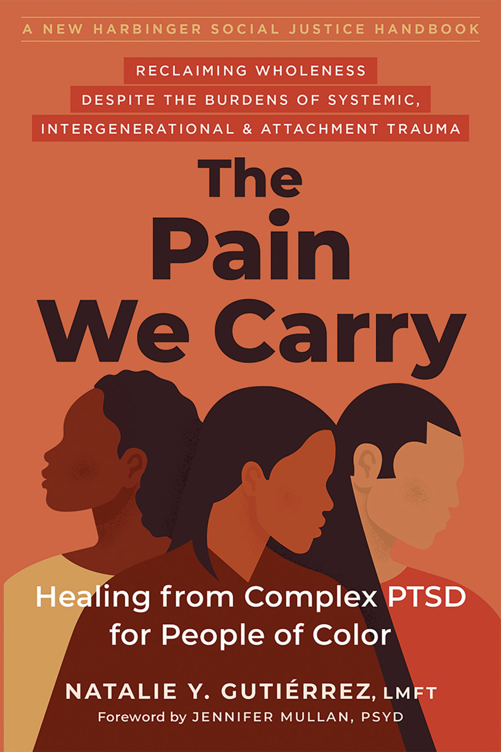 The Pain We Carry Healing from Complex PTSD for People of Color - (PDF/EPUB Version)