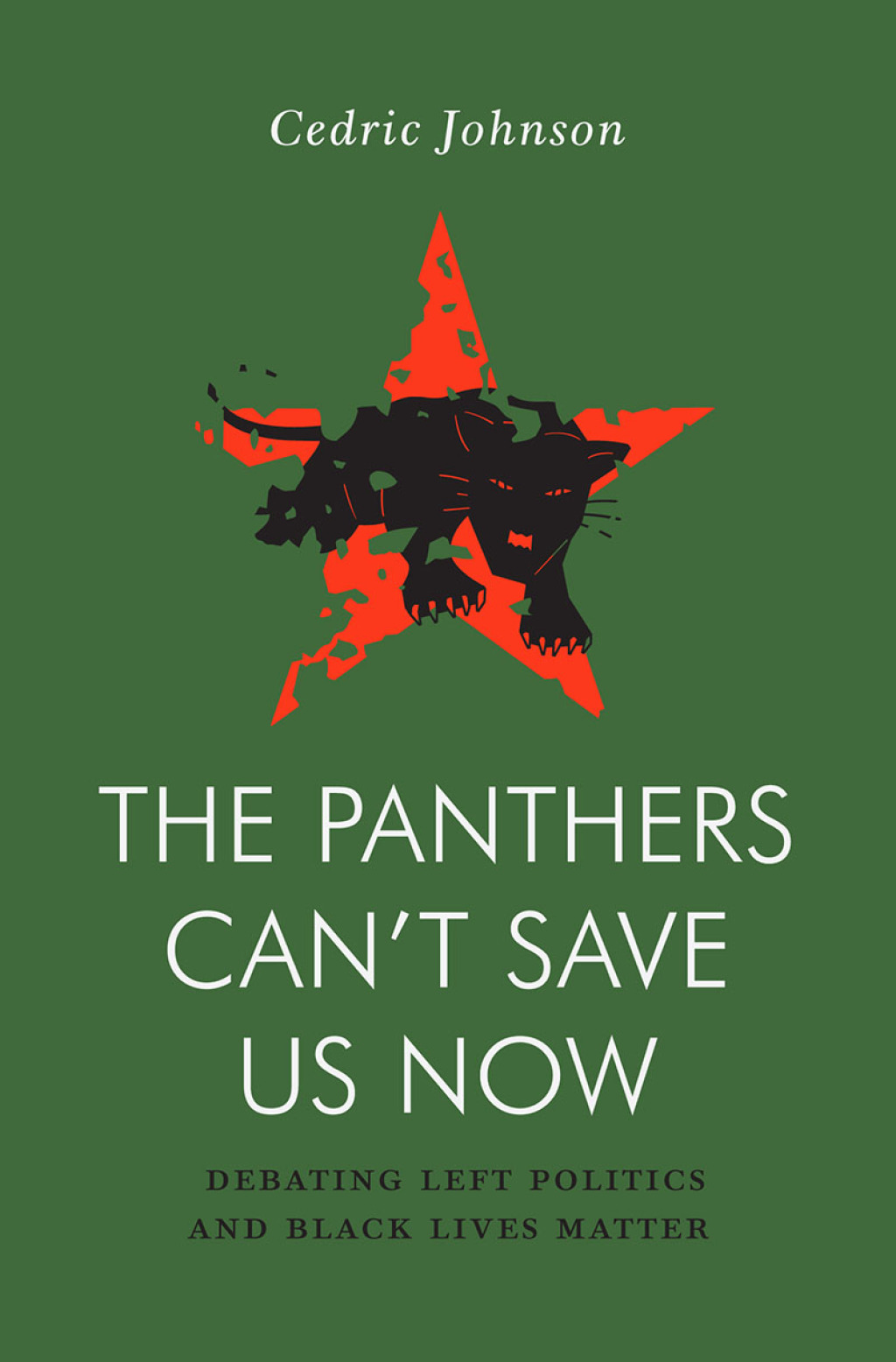 The Panthers Can't Save Us Now Debating Left Politics and Black Lives Matter - (PDF/EPUB Version)