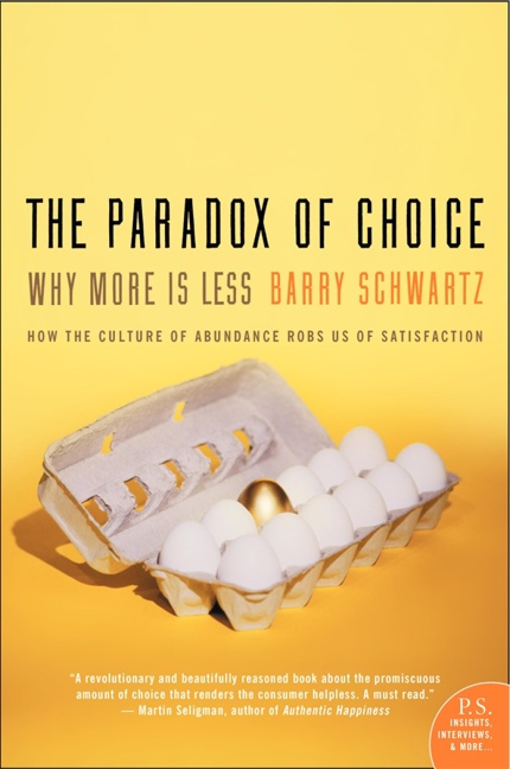 The Paradox of Choice Why More Is Less (Revised Edition) - (PDF/EPUB Version)