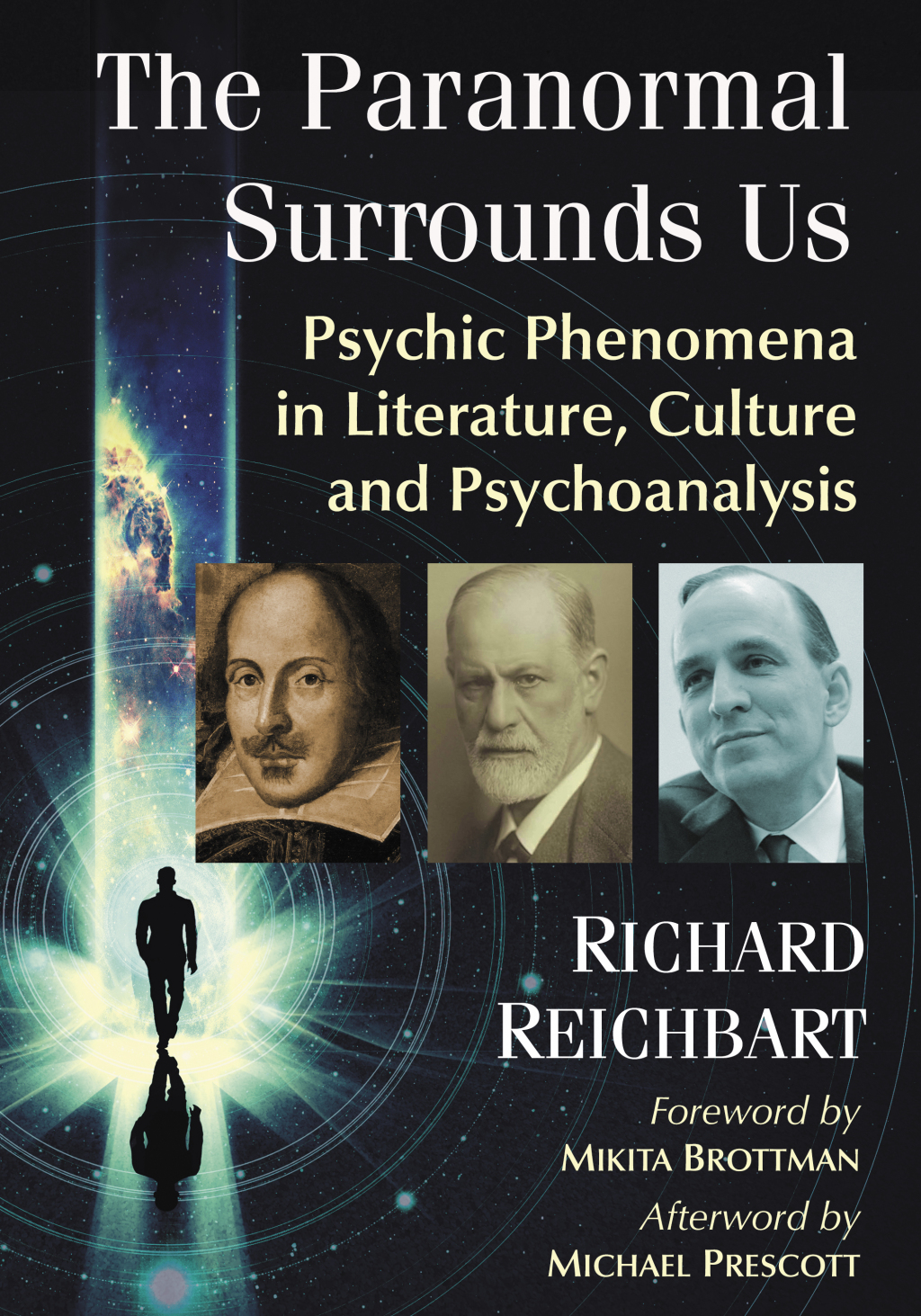 The Paranormal Surrounds Us Psychic Phenomena in Literature, Culture and Psychoanalysis - (PDF/EPUB Version)