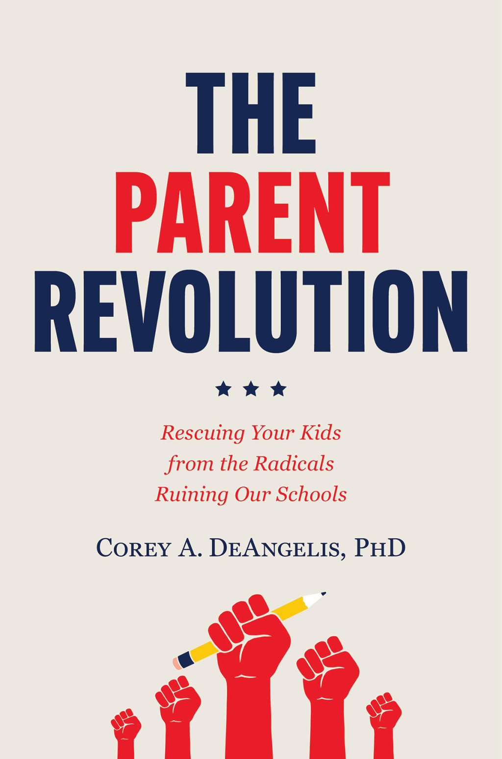 The Parent Revolution Rescuing Your Kids from the Radicals Ruining Our Schools - (PDF/EPUB Version)