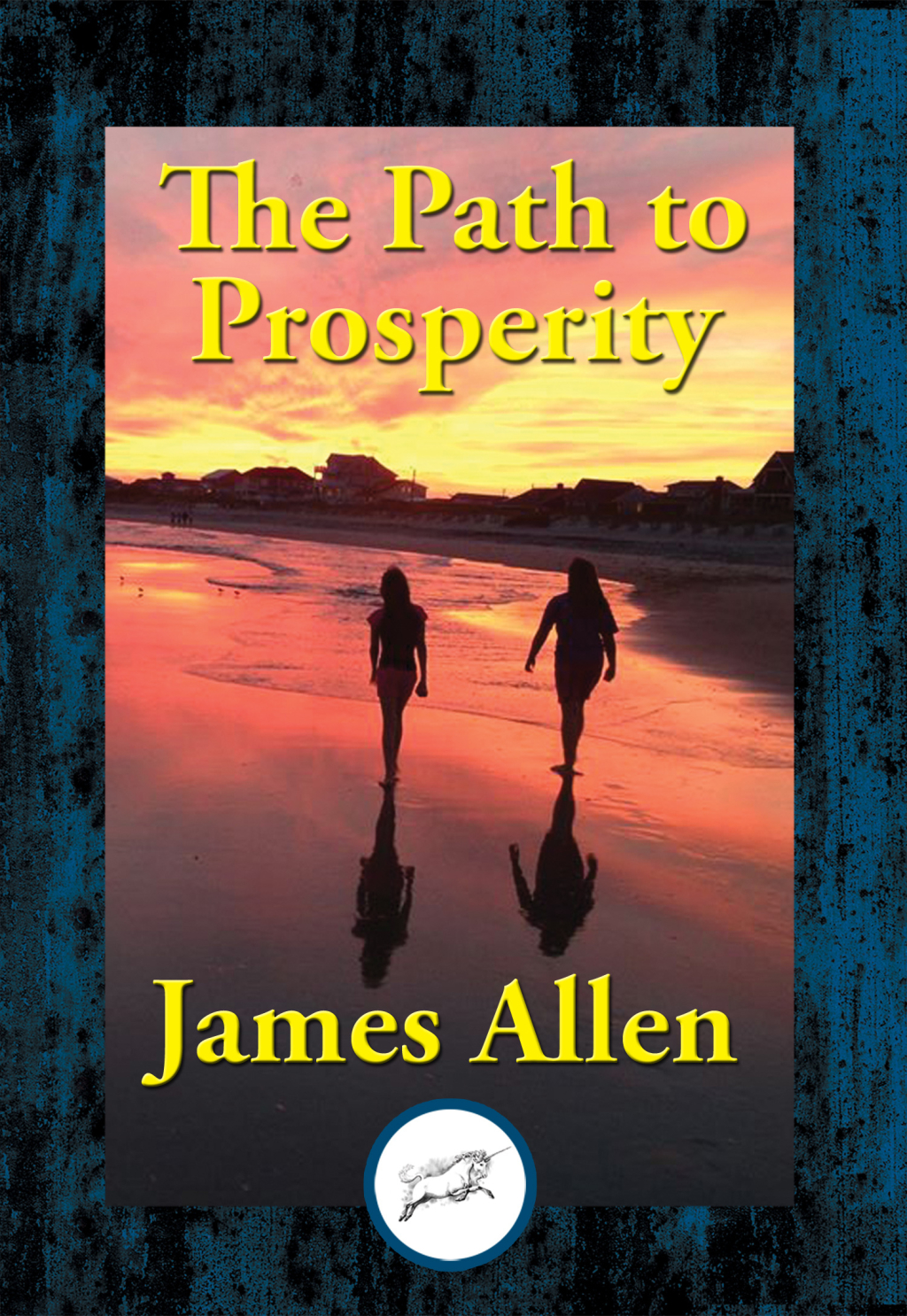 The Path to Prosperity - (PDF/EPUB Version)