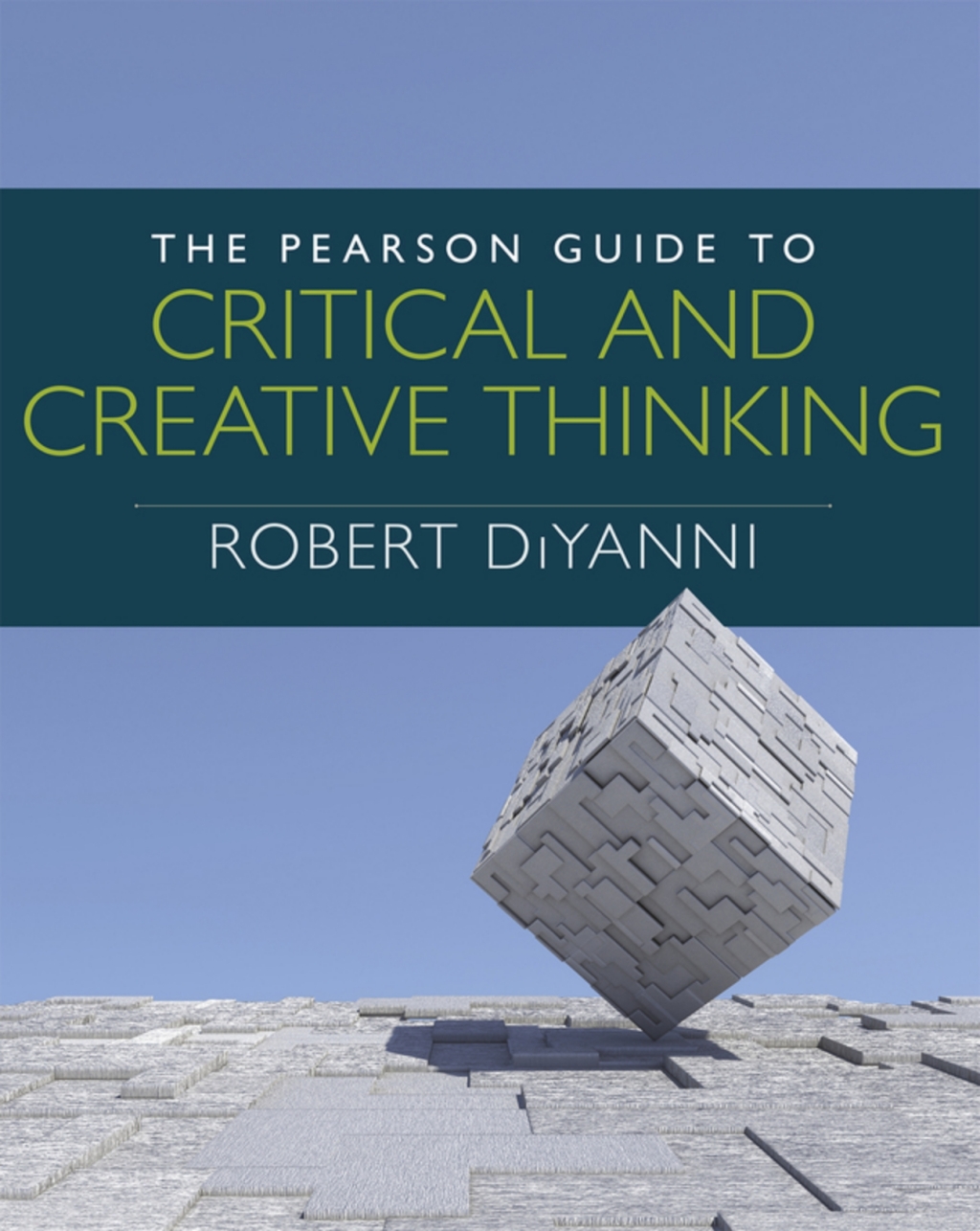 The Pearson Guide to Critical and Creative Thinking (Pearson+) 1st Edition â€“ PDF/EPUB Version Downloadable