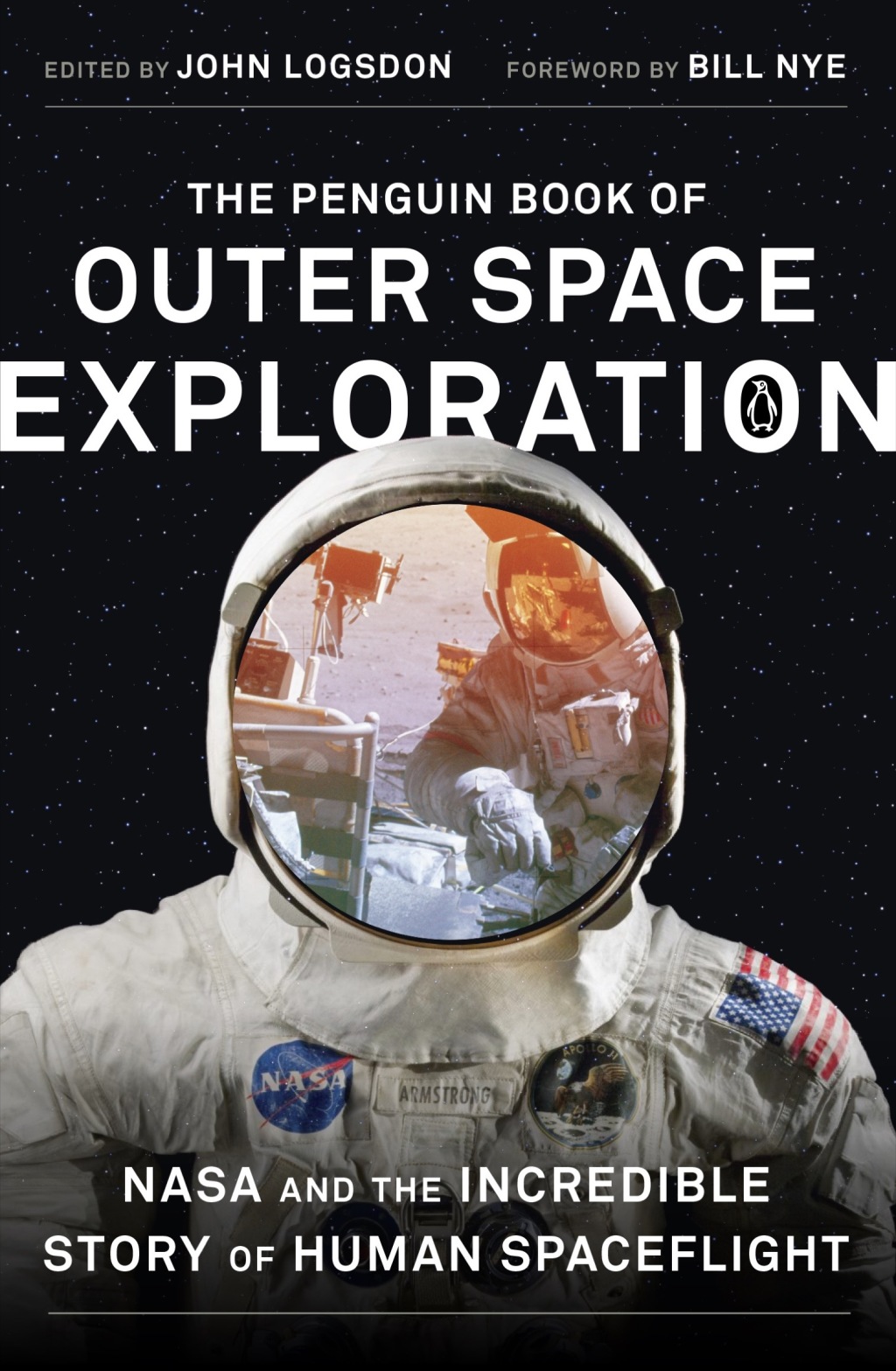 The Penguin Book of Outer Space Exploration NASA and the Incredible Story of Human Spaceflight - (PDF/EPUB Version)