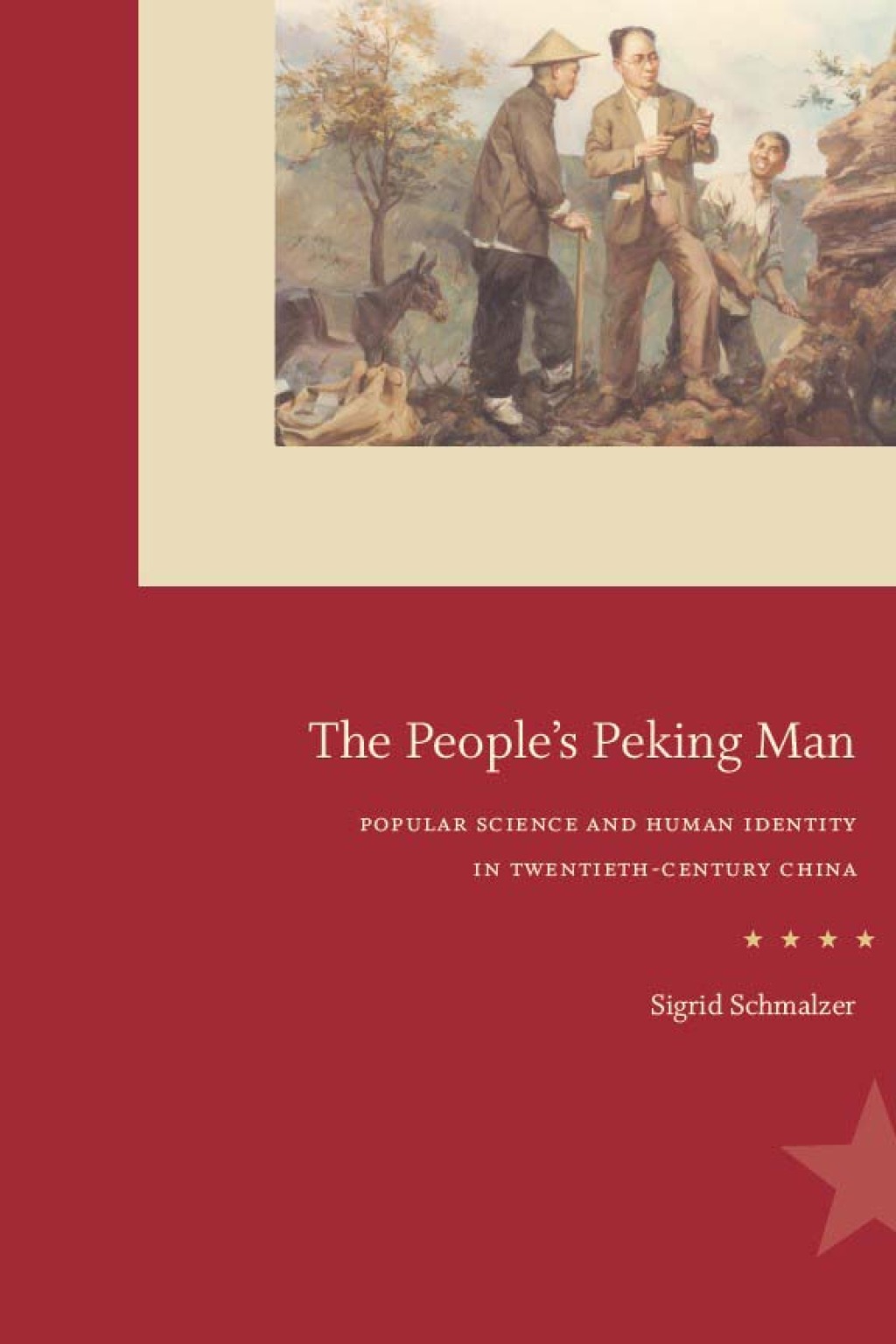The People's Peking Man Popular Science and Human Identity in Twentieth-Century China 1st Edition - (PDF/EPUB Version)