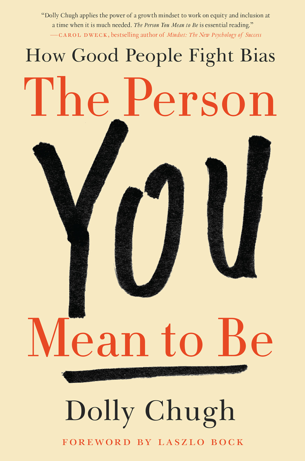 The Person You Mean to Be How Good People Fight Bias - (PDF/EPUB Version)