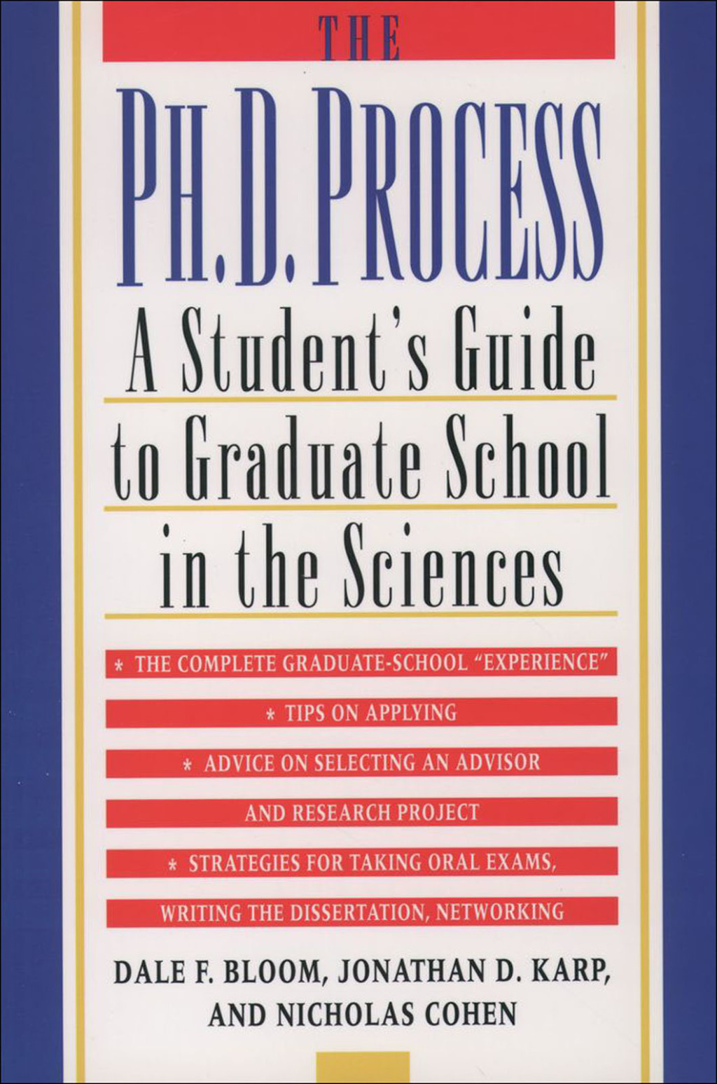 The Ph.D. Process A Student's Guide to Graduate School in the Sciences - (PDF/EPUB Version)