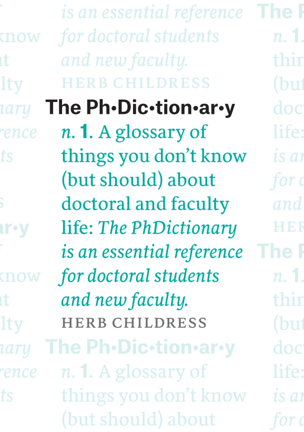 The PhDictionary A Glossary of Things You Don't Know (but Should) about Doctoral and Faculty Life 1st Edition - (PDF/EPUB Version)