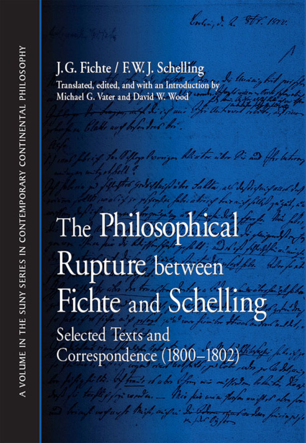 The Philosophical Rupture between Fichte and Schelling Selected Texts and Correspondence (1800-1802)  â€“ PDF/EPUB Version Downloadable