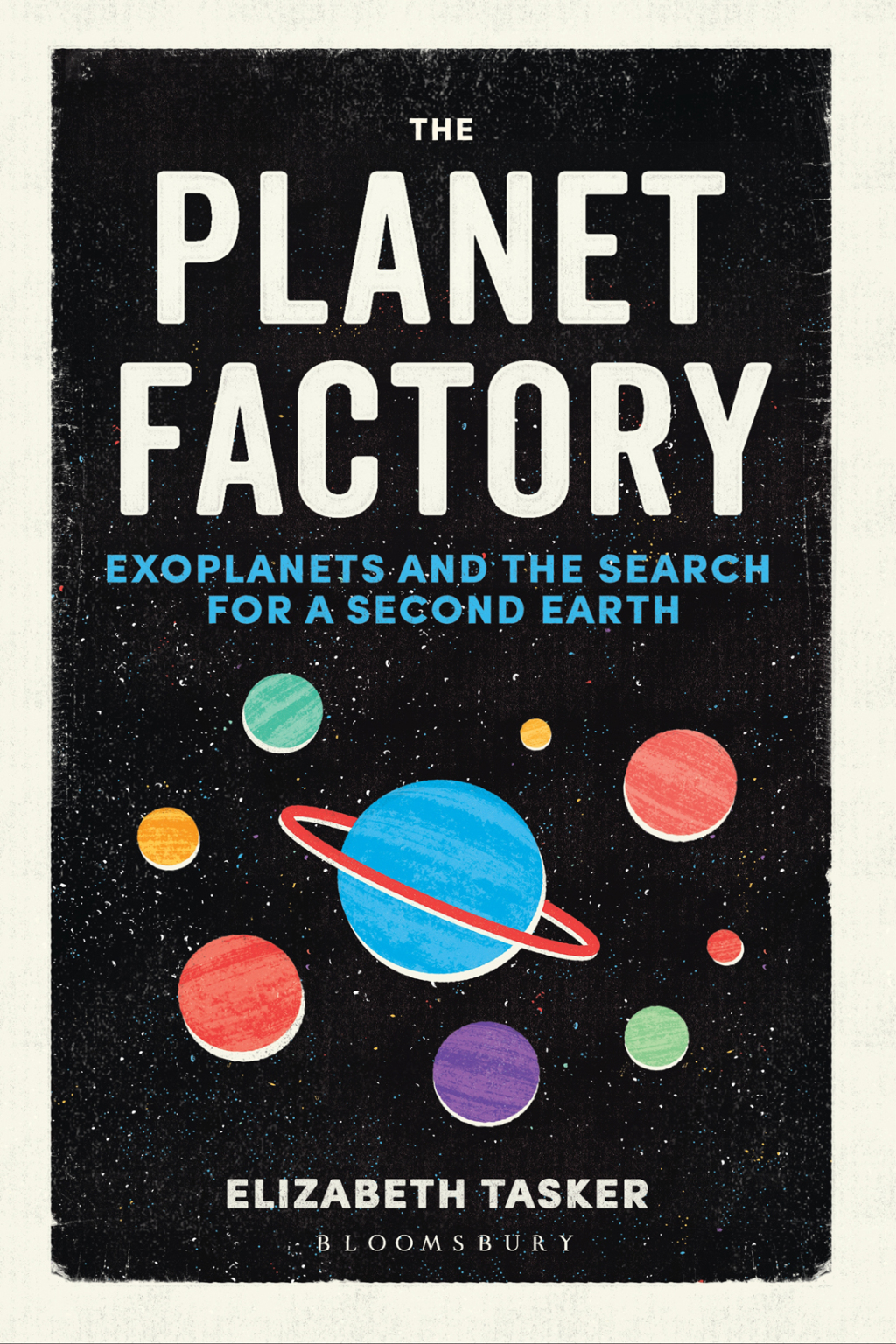 The Planet Factory Exoplanets and the Search for a Second Earth 1st Edition - (PDF/EPUB Version)