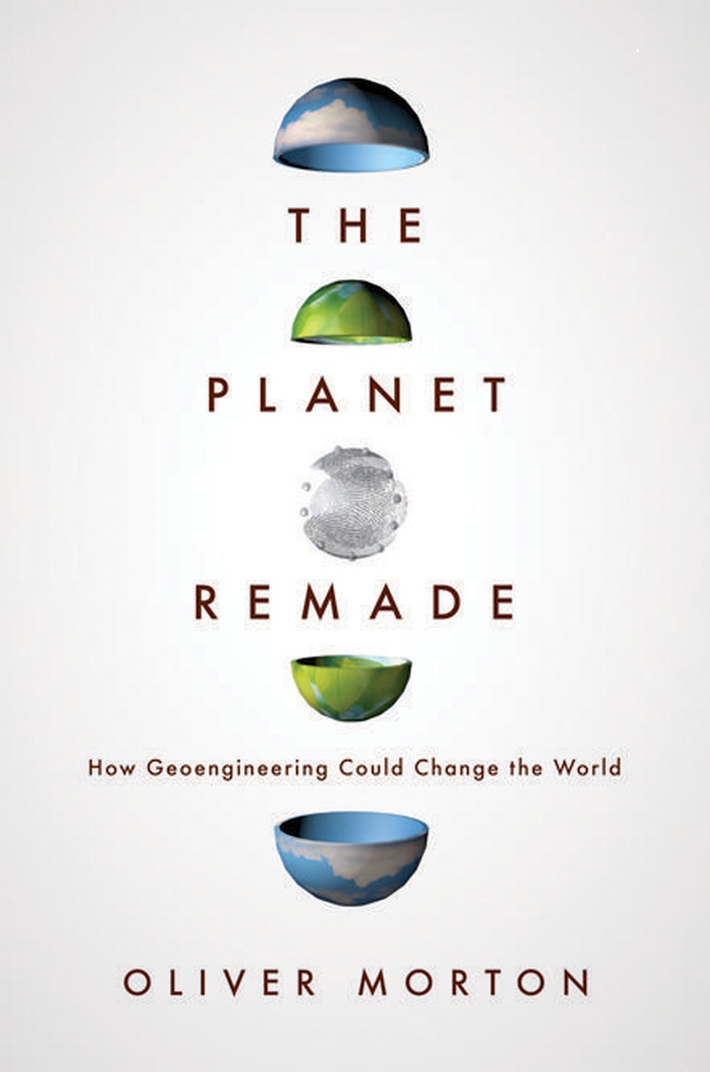 The Planet Remade How Geoengineering Could Change the World - (PDF/EPUB Version)