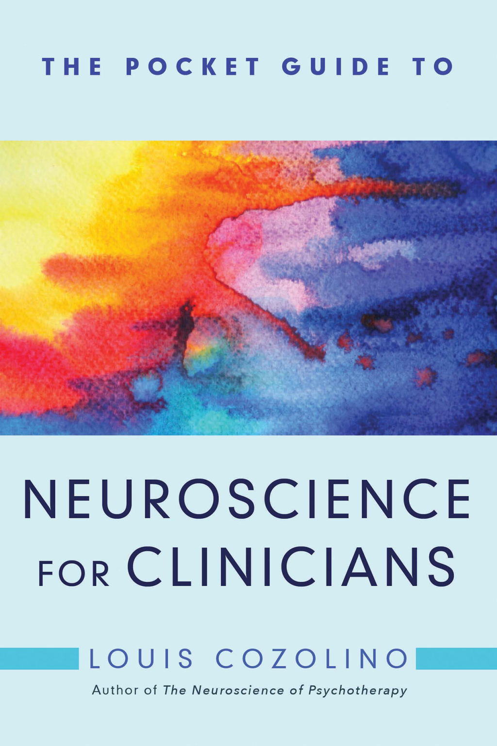 The Pocket Guide to Neuroscience for Clinicians (Norton Series on Interpersonal Neurobiology) - (PDF/EPUB Version)
